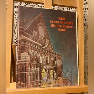 WSM Grand Ole Opry History-Picture Book With Lyric Sheets - Color, Photos